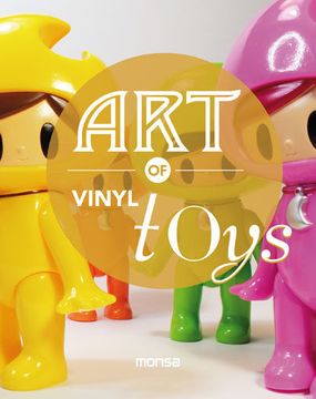 portada Art of Vinyl Toys (en Español, Francés, Inglés)