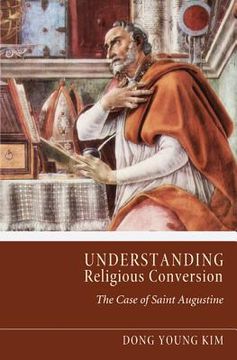 portada Understanding Religious Conversion (en Inglés)