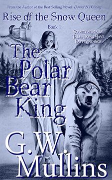 portada Rise Of The Snow Queen Book One: The Polar Bear King (en Inglés)