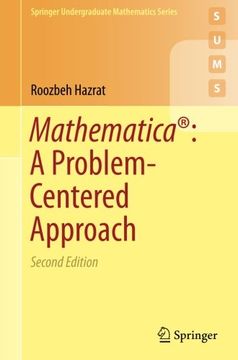 portada Mathematica®: A Problem-Centered Approach (Springer Undergraduate Mathematics Series) (en Inglés)