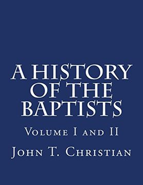 portada 1;2: A History of the Baptists Volumes I and II