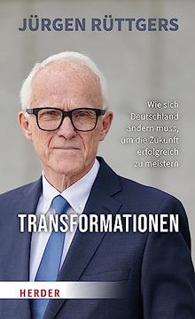 portada Transformationen Gestalten: Wie Sich Deutschland Andern Muss, Um Die Zukunft Erfolgreich Zu Meistern (en Alemán)