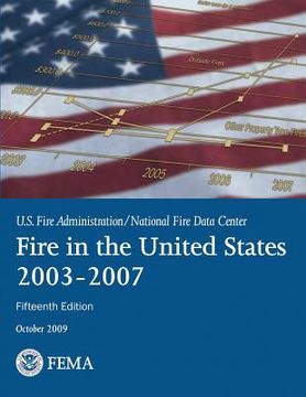 portada Fire in the United States: 2003-2007 (en Inglés)