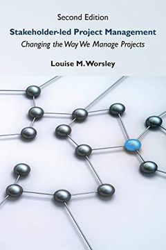 portada Stakeholder-Led Project Management, Second Edition: Changing the way we Manage Projects 