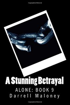 portada A Stunning Betrayal: Alone: Book 9: Volume 9