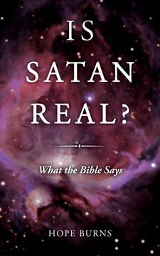 portada Is Satan Real?: What the Bible Says (en Inglés)