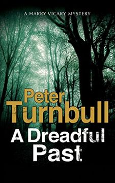 portada Dreadful Past, a: A British Police Procedural (a Hennessey and Yellich Mystery) 