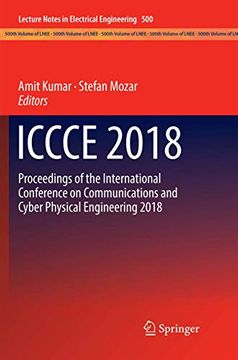 portada Iccce 2018: Proceedings of the International Conference on Communications and Cyber Physical Engineering 2018 (Lecture Notes in Electrical Engineering, 500) (en Inglés)