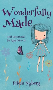 portada Wonderfully Made: Girl Devotional for Ages 08 to 11 (en Inglés)