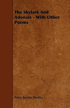 portada the skylark and adonais - with other poems (en Inglés)