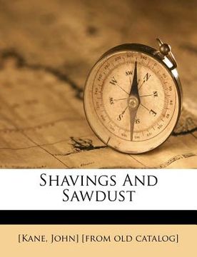 portada shavings and sawdust (en Inglés)