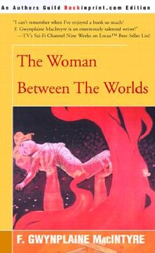 portada the woman between the worlds (en Inglés)