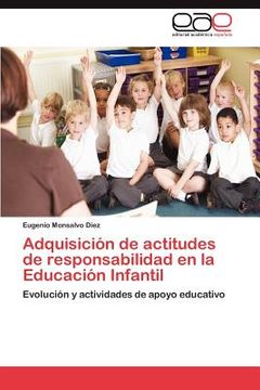 portada adquisici n de actitudes de responsabilidad en la educaci n infantil (in English)