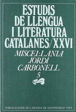 portada Miscel·Lània Jordi Carbonell, 5 (Estudis de Llengua i Literatura Catalanes) 