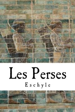 portada Les Perses (French Edition)