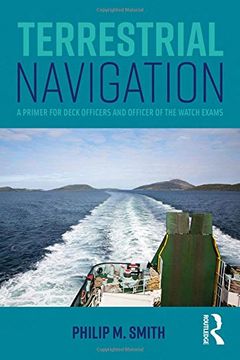 portada Terrestrial Navigation: A Primer for Deck Officers and Officer of the Watch Exams