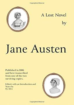 portada Jane Austen'S Lost Novel: Its Importance for Understanding the Development of her Art. Edited With an Introduction and Notes by P. Ja Allen (en Inglés)
