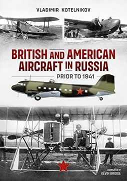portada British and American Aircraft in Russia Prior to 1941 (in English)
