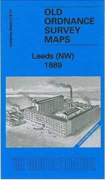 portada Leeds (Nw) 1889: Yorkshire Sheet 218. 01 (Old Ordnance Survey Maps of Yorkshire) (en Inglés)