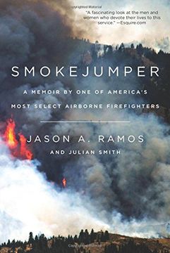 portada Smokejumper: A Memoir by One of America's Most Select Airborne Firefighters