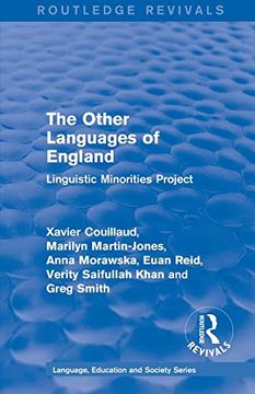portada The Routledge Revivals: The Other Languages of England (1985): Linguistic Minorities Project (Routledge Revivals: Language, Education and Society Series) 
