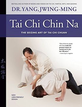 portada Tai Chi Chin Na Revised: The Seizing Art of Tai Chi Chuan (en Inglés)