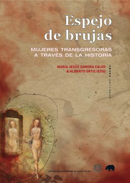 portada Espejo de Brujas: Mujeres Transgresoras a Través de la Historia (Lecturas de Historia) (in Spanish)