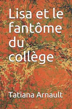 portada Lisa et le fantôme du collège (in French)