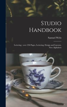 portada Studio Handbook: Lettering: Over 250 Pages, Lettering, Design and Layouts, New Alphabets (en Inglés)