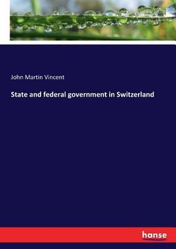 portada State and federal government in Switzerland (in English)