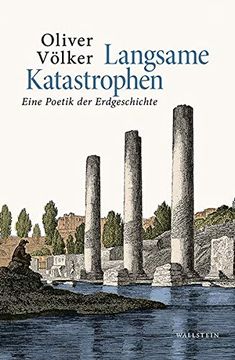 portada Langsame Katastrophen: Eine Poetik der Erdgeschichte (en Alemán)
