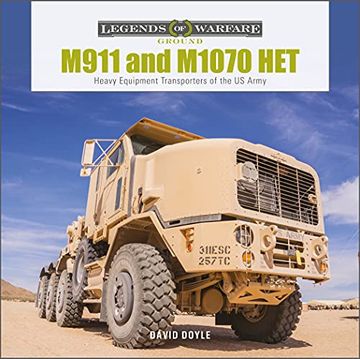 portada M911 and M1070 Het: Heavy-Equipment Transporters of the us Army (Legends of Warfare: Ground, 30) (en Inglés)
