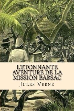 portada L'etonnante aventure de la mission Barsac (French Edition)