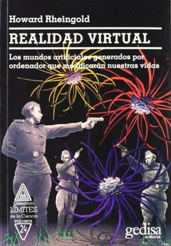 portada Realidad Virtual: Los Mundos Artificiales Generados por Ordenador que Modificaran Nuestras Vidas (in Spanish)
