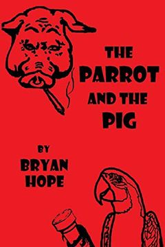 portada The Parrot and the pig (en Inglés)