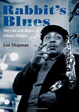 portada Rabbit's Blues: The Life and Music of Johnny Hodges 