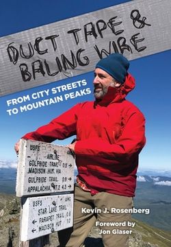 portada Duct Tape & Baling Wire: From City Streets to Mountain Peaks