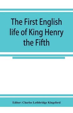 portada The first English life of King Henry the Fifth (in English)