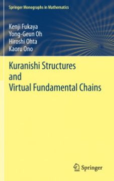 portada Kuranishi Structures and Virtual Fundamental Chains (Springer Monographs in Mathematics) (en Inglés)