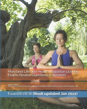 portada Maryland Life and Health Insurance License Exams Review Questions & Answers 2016/17 Edition: Self-Practice Exercises focusing on the basic principles (en Inglés)