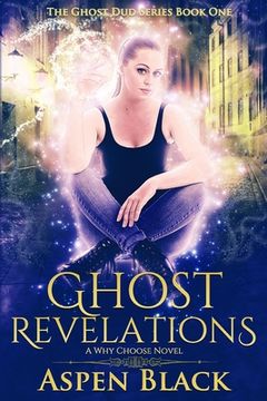 portada Ghost Revelations: A why choose novel (en Inglés)