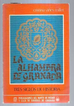 portada Alhambra de Granada la Tres Siglos de Historia