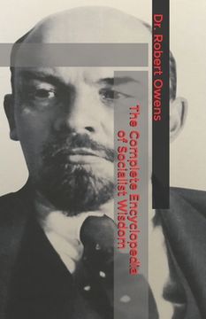 portada The Complete Encyclopedia of Socialist Wisdom (en Inglés)