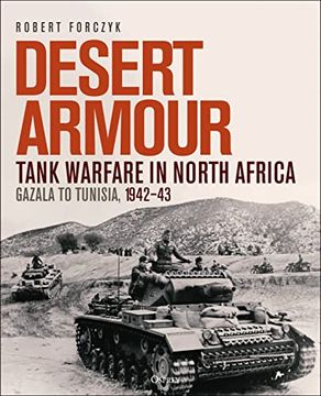 portada Desert Armour: Tank Warfare in North Africa: Gazala to Tunisia, 1942–43 (en Inglés)