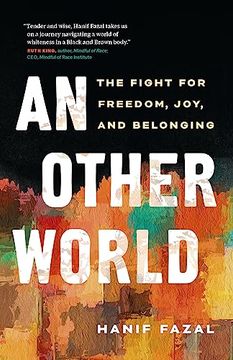 An Other World: The Fight for Freedom, Joy, and Belonging (en Inglés)