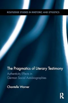 portada The Pragmatics of Literary Testimony (en Inglés)