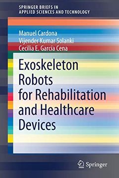 portada Exoskeleton Robots for Rehabilitation and Healthcare Devices (Springerbriefs in Applied Sciences and Technology) (en Inglés)