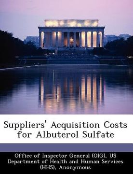 portada suppliers' acquisition costs for albuterol sulfate (en Inglés)