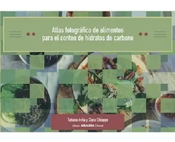 portada Atlas Fotográfico de Alimentos Para el Conteo de Hidratos de Carbono