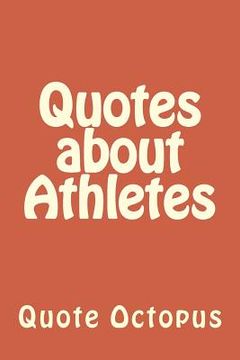 portada Quotes about Athletes (en Inglés)